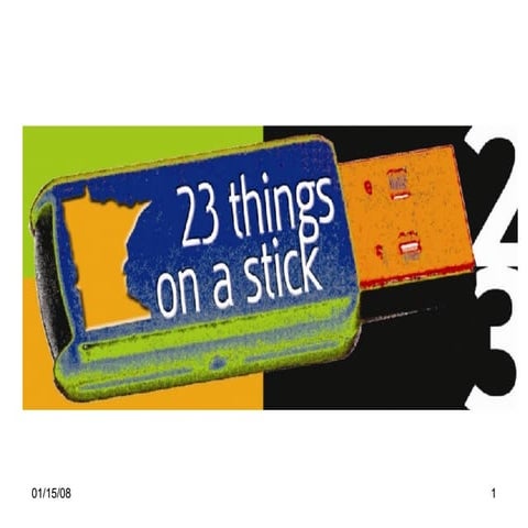 23 Things On A Stick Presentation 1