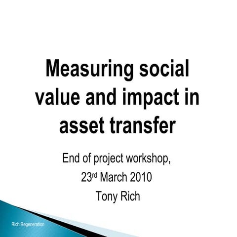 Measuring social value and impact in asset transfer: Tony Rich, Birmingham Ma...