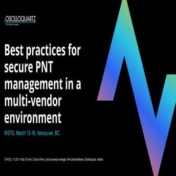 Best practices for secure PNT management in a multi vendor environment