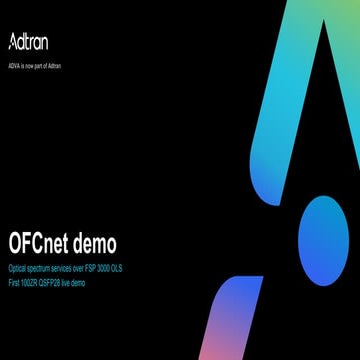 OFCNet demo: Optical spectrum services over FSP 3000 OLS