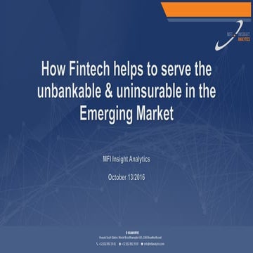 InsurTech - How Fintech helps to serve the unbankable & uninsurable by Yasser...