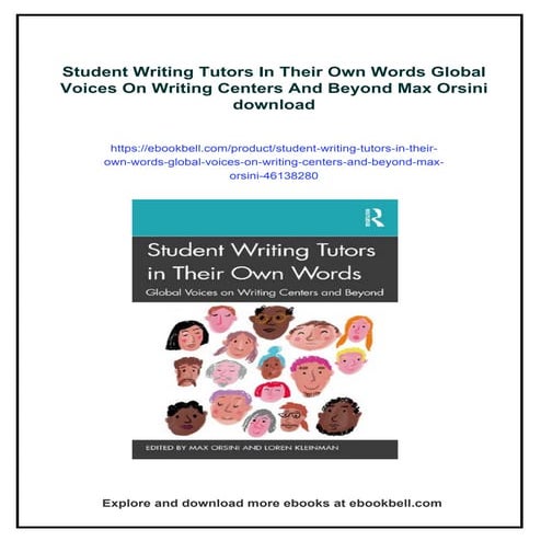 Student Writing Tutors In Their Own Words Global Voices On Writing Centers An...