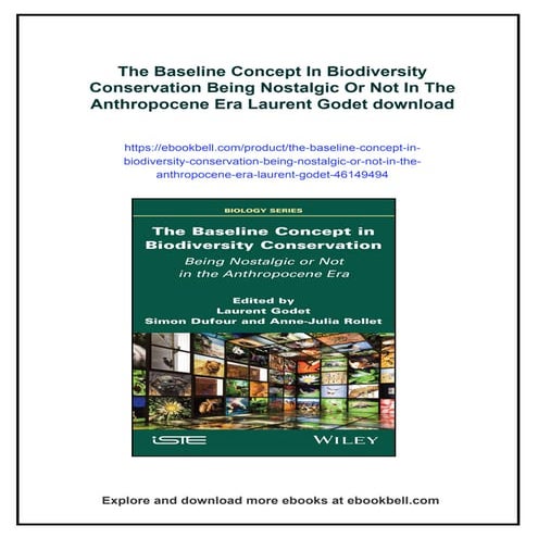 The Baseline Concept In Biodiversity Conservation Being Nostalgic Or Not In T...