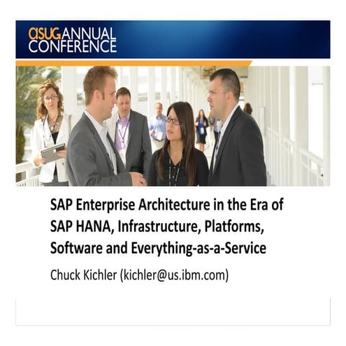 2309 sap enterprise architecture in the era of sap hana, infrastructure, plat...