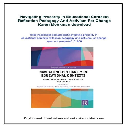 Navigating Precarity In Educational Contexts Reflection Pedagogy And Activism...