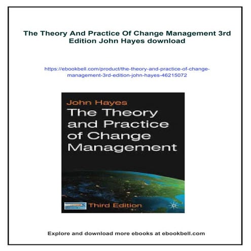 The Theory And Practice Of Change Management 3rd Edition John Hayes