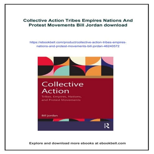 Collective Action Tribes Empires Nations And Protest Movements Bill ...