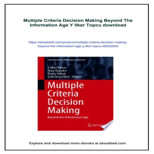 Multiple Criteria Decision Making Beyond The Information Age Y Ilker ...