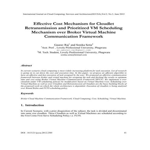 Effective Cost Mechanism for Cloudlet Retransmission and Prioritized VM Sched...
