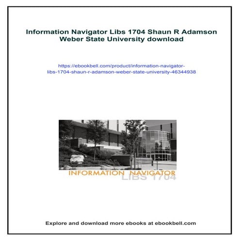 Information Navigator Libs 1704 Shaun R Adamson Weber State University