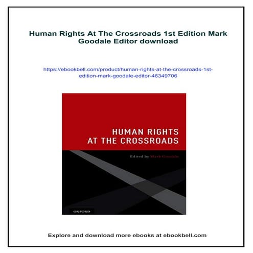 Human Rights At The Crossroads 1st Edition Mark Goodale Editor | PDF