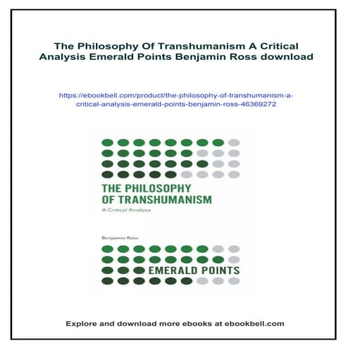 The Philosophy Of Transhumanism A Critical Analysis Emerald Points Benjamin Ross