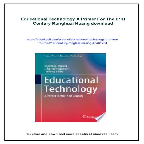 Educational Technology A Primer For The 21st Century Ronghuai Huang | PDF