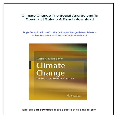 Climate Change The Social And Scientific Construct Suhaib A Bandh | PDF