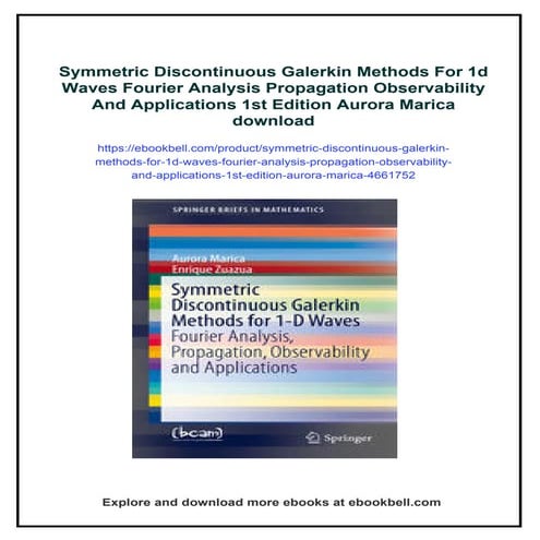 Symmetric Discontinuous Galerkin Methods For 1d Waves Fourier Analysis Propag...