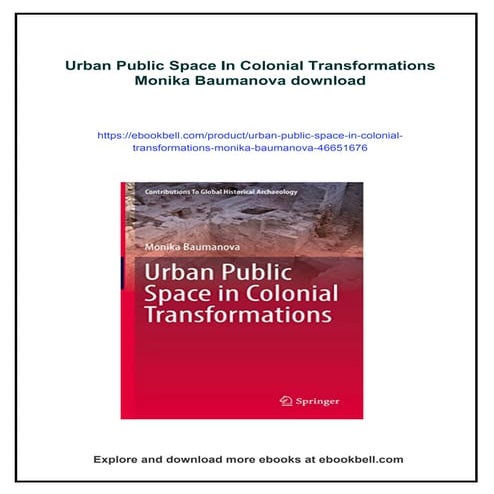 Urban Public Space In Colonial Transformations Monika Baumanova | PDF