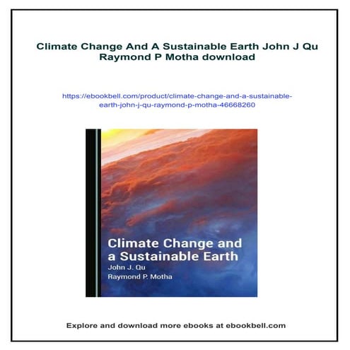 Climate Change And A Sustainable Earth John J Qu Raymond P Motha | PDF