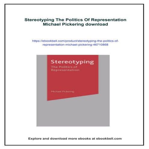 Stereotyping The Politics Of Representation Michael Pickering | PDF