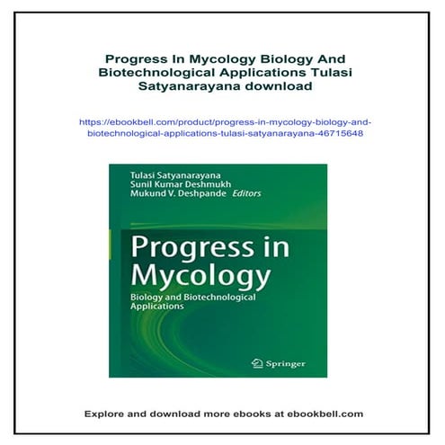 Progress In Mycology Biology And Biotechnological Applications Tulasi Satyana...