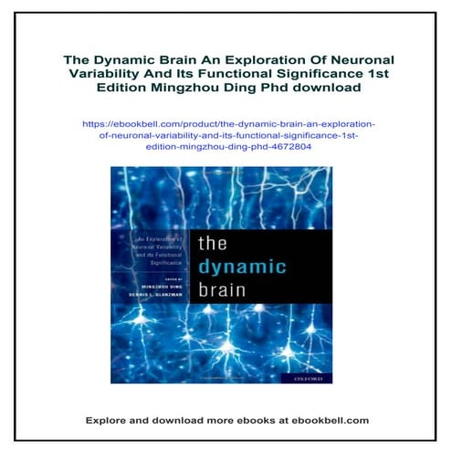 The Dynamic Brain An Exploration Of Neuronal Variability And Its Functional S...