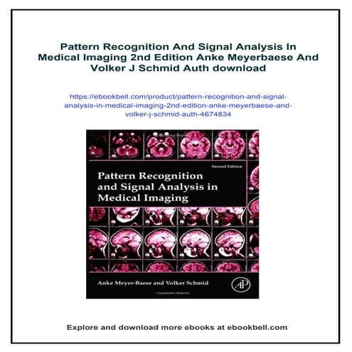 Pattern Recognition And Signal Analysis In Medical Imaging 2nd Edition Anke M...