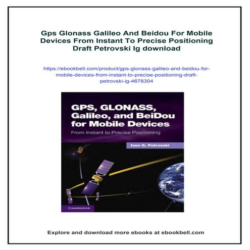 Gps Glonass Galileo And Beidou For Mobile Devices From Instant To Precise Pos...