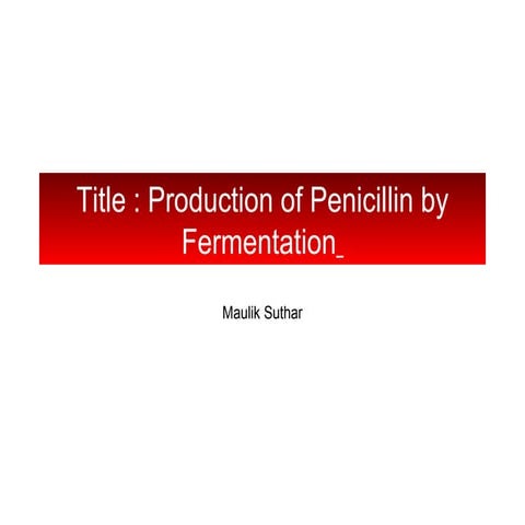 23395987 penicillin-fermentation (1)