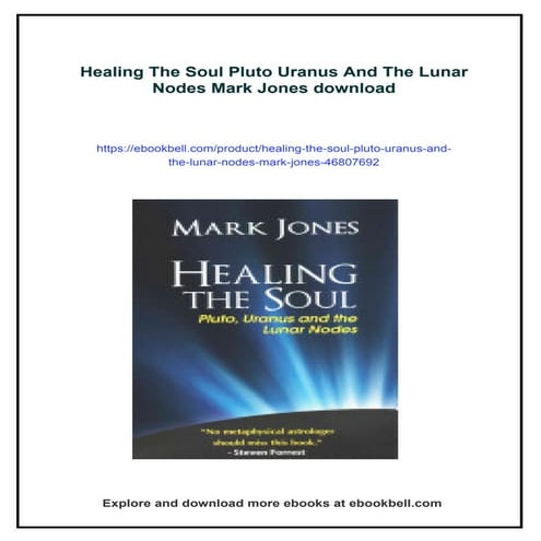 Healing The Soul Pluto Uranus And The Lunar Nodes Mark Jones
