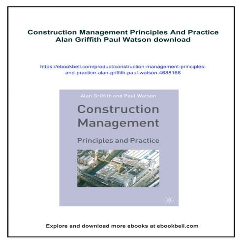 Construction Management Principles And Practice Alan Griffith Paul Watson