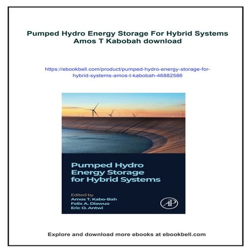 Pumped Hydro Energy Storage For Hybrid Systems Amos T Kabobah | PDF