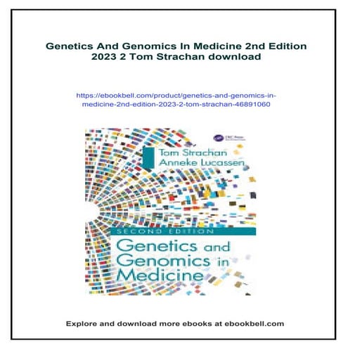 Genetics And Genomics In Medicine 2nd Edition 2023 2 Tom Strachan | PDF