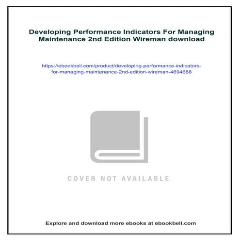 Developing Performance Indicators For Managing Maintenance 2nd Edition ...