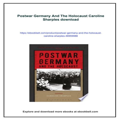 Postwar Germany And The Holocaust Caroline Sharples