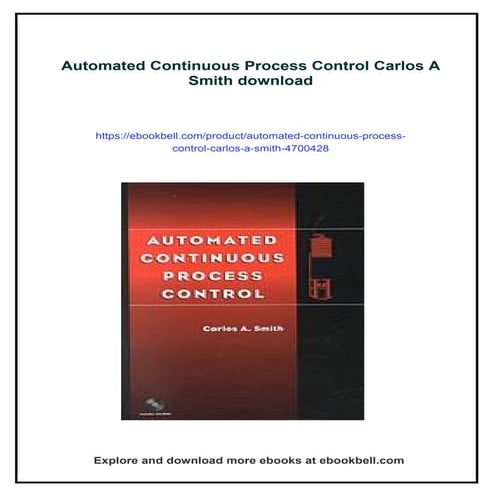 Automated Continuous Process Control Carlos A Smith