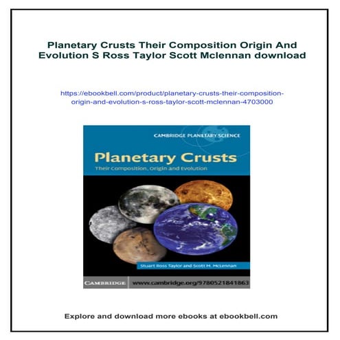 Planetary Crusts Their Composition Origin And Evolution S Ross Taylor Scott M...