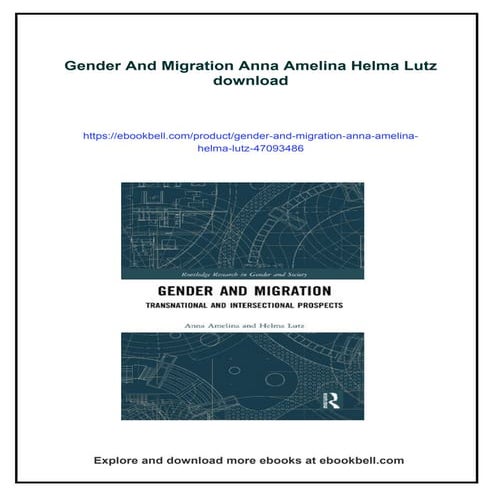 Gender And Migration Anna Amelina Helma Lutz | PDF