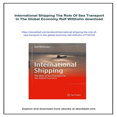 International Shipping The Role Of Sea Transport In The Global Economy ...