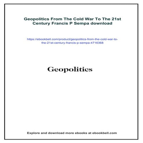 Geopolitics From The Cold War To The 21st Century Francis P Sempa