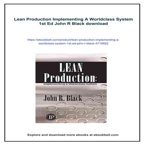 Lean Production Implementing A Worldclass System 1st Ed John R Black | PDF