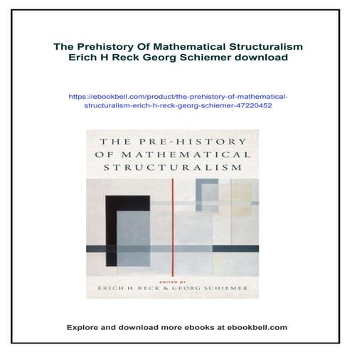 The Prehistory Of Mathematical Structuralism Erich H Reck Georg Schiemer
