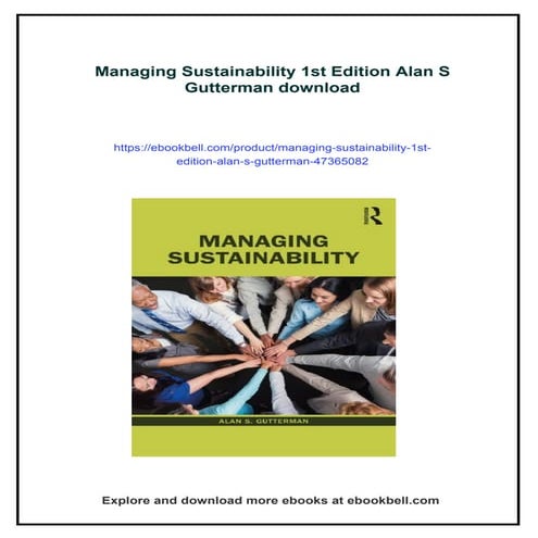 Managing Sustainability 1st Edition Alan S Gutterman | PDF
