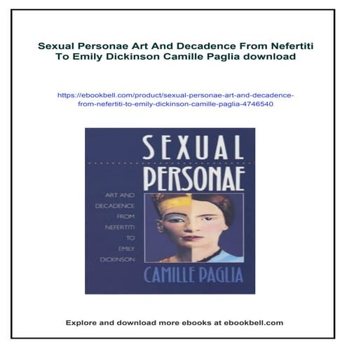 Sexual Personae Art And Decadence From Nefertiti To Emily Dickinson Camille P...