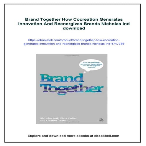 Brand Together How Cocreation Generates Innovation And Reenergizes ...