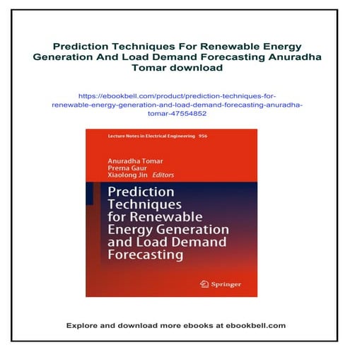 Prediction Techniques For Renewable Energy Generation And Load Demand Forecas...