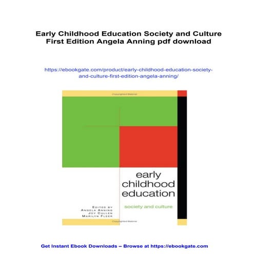 Early Childhood Education Society and Culture First Edition Angela Anning