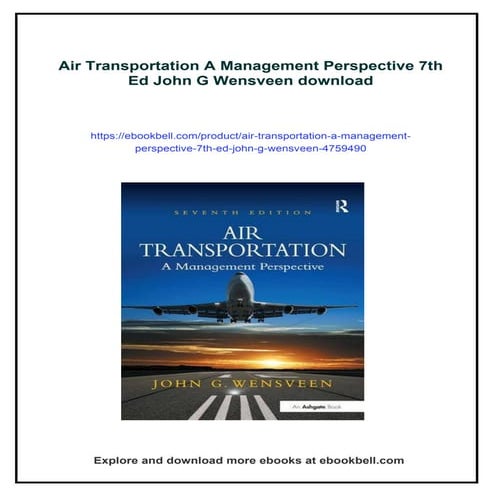 Air Transportation A Management Perspective 7th Ed John G Wensveen