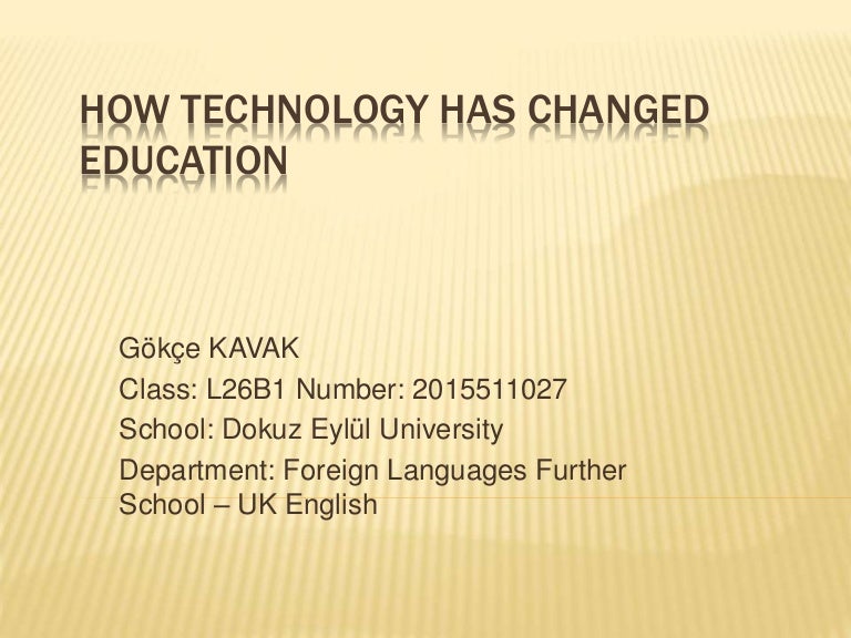 How technology has changed education deu