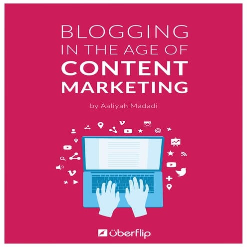 Blogging In The Age Of Content Marketing