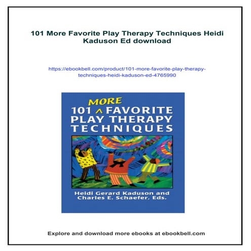 101 More Favorite Play Therapy Techniques Heidi Kaduson Ed | PDF