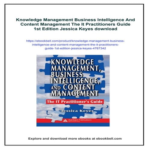 Knowledge Management Business Intelligence And Content Management The It Prac...